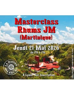 *** COMPLET ! *** Masterclass - Rhum JM (Martinique) -... 2