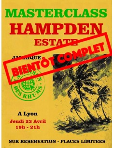 *** Dernières places ! *** Masterclass Rhum Hampden...