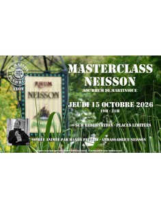 ***COMPLET ! *** Masterclass - Rhum Neisson (Martinique)... 2